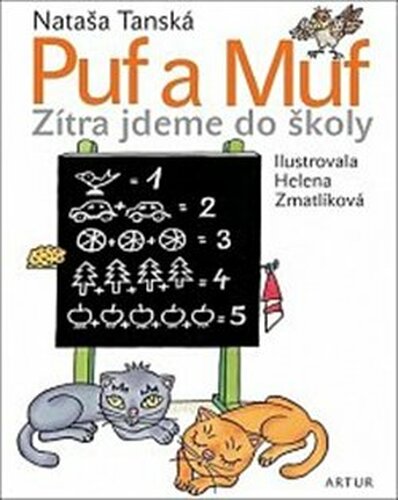 Puf a Muf - zítra jdeme do školy - Nataša Tanská