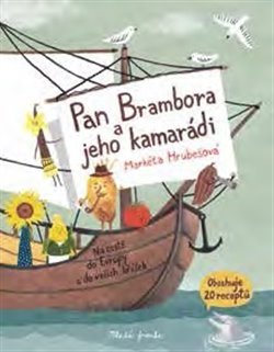 Pan Brambora a jeho kamarádi - Markéta Hrubešová