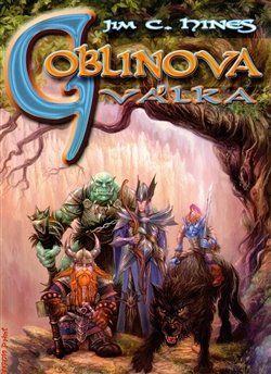 Goblinova válka - Jim C. Hines