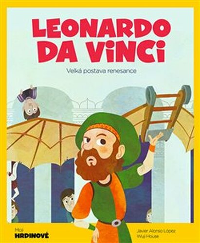 Leonardo da Vinci - López Javier Alonso, House Wuji Tecnoscienza