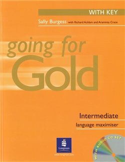 Going for Gold  Intermediate Exam Maximiser With Key &amp; Audio CDs - Richard Acklam, Sally Burgess, Araminta Crace