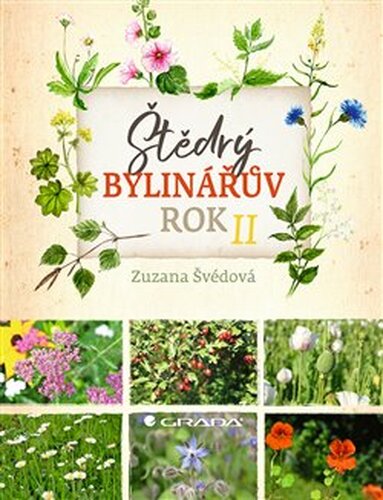 Štědrý bylinářův rok II - Zuzana Švédová