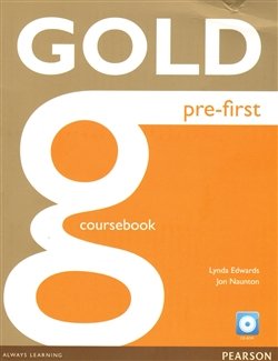 Gold Pre-First Coursebook and Active Book Pack - Jon Naunton, Lynda Edwards