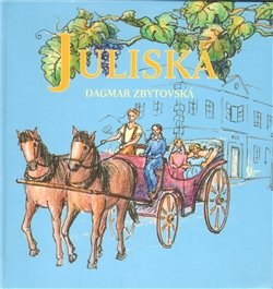 Juliska - Dagmar Zbytovská