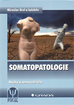 Somatopatologie - Miroslav Orel, kol.