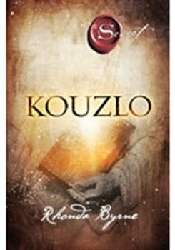 Kouzlo - Rhonda Byrne