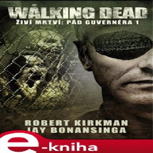 The Walking Dead - Pád guvernéra 1