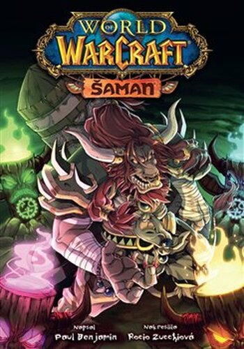 World of Warcraft: Šaman - Paul Benjamin