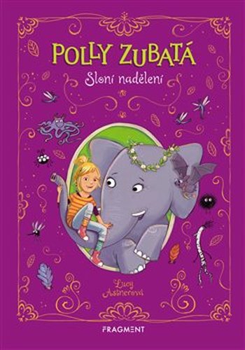 Polly Zubatá - Sloní nadělení