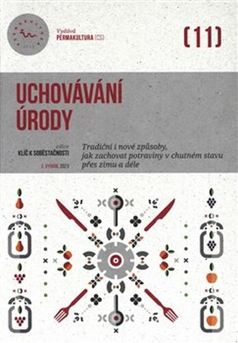 Uchovávání úrody - kol.