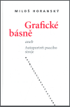 Grafické básně aneb Autoportrét psacího stroje - Miloš Horanský