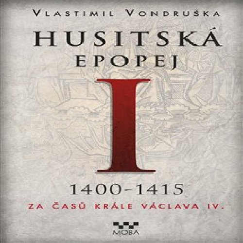 Husitská epopej I