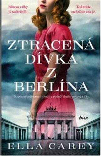 Ztracená dívka z Berlína - Ella Careyová