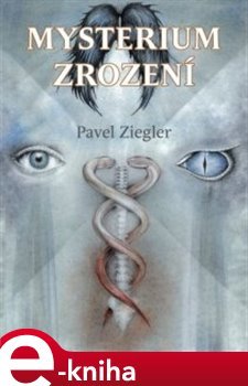 Mysterium zrození - Pavel Ziegler