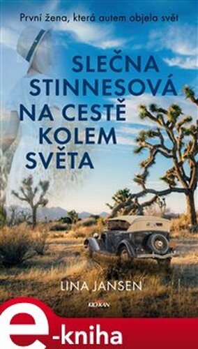 Slečna Stinnesová na cestě kolem světa - Lina Jansen