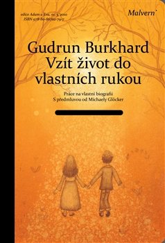 Vzít život do vlastních rukou - Gudrun Burghardtová