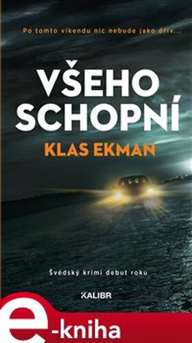 Všeho schopní - Klas Ekman