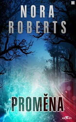 Proměna - Nora Roberts