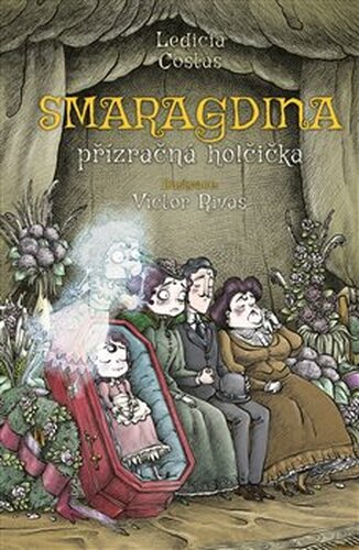 Smaragdina: Přízračná holčička - Ledicia Costas