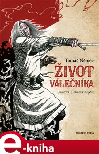 Život válečníka - Tomáš Němec