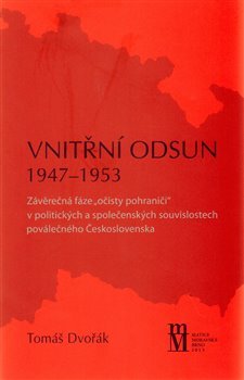 Vnitřní odsun 1947–1953 - Tomáš Dvořák