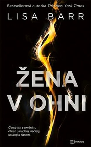 Žena v ohni - Lisa Barr