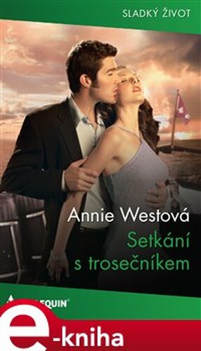 Setkání s trosečníkem - Annie Westová