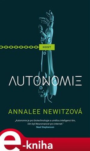Autonomie - Annalee Newitzová