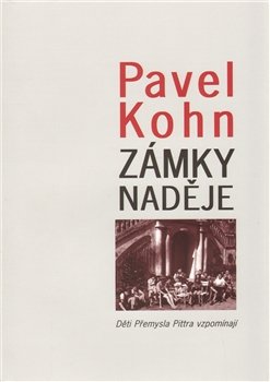 Zámky naděje - Pavel Kohn