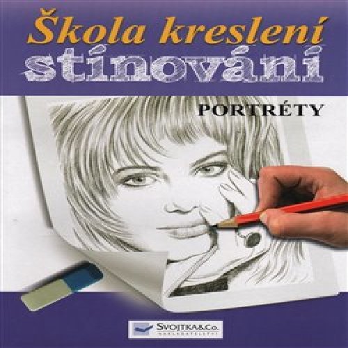 Škola kreslení – stínování – portréty