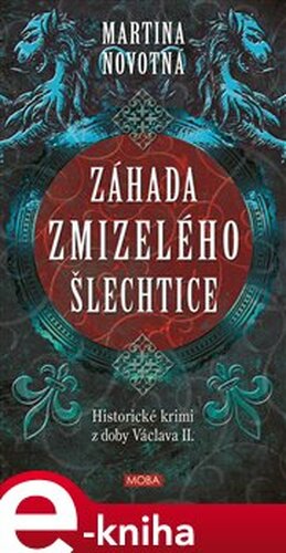 Záhada zmizelého šlechtice - Martina Novotná