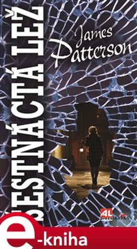 Šestnáctá lež - James Patterson