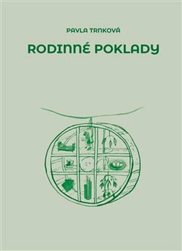 Rodinné poklady - Pavla Trnková