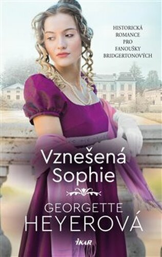 Vznešená Sophie - Georgette Heyerová, Ludmila Kožená