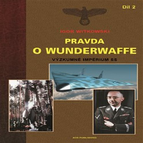 Pravda o Wunderwaffe II