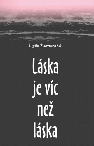 Láska je víc než láska