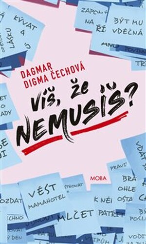 Víš, že nemusíš? - Dagmar Digma Čechová