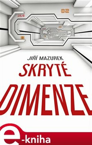 Skryté dimenze - Jiří Mazurek