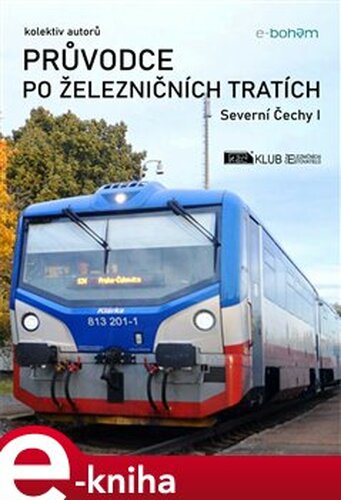 Průvodce po železničních tratích - kolektiv autorů