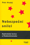 Nebezpeční snílci - Petr Hrubý