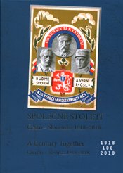 Společné století Česko – Slovensko 1918–2018