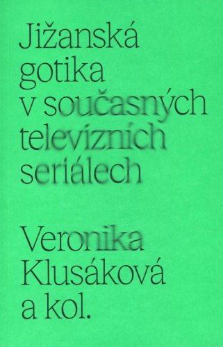 Jižanská gotika v současných televizních seriálech