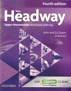 New Headway Fourth Edition Upper Intermediate Workbook with Key and iChecker CD-ROM - John Soars, Liz Soars