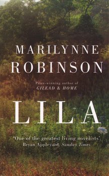 Lila - Robinson Marilynne