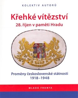 Křehké vítězství - kolektiv