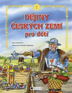 Dějiny českých zemí - pro děti