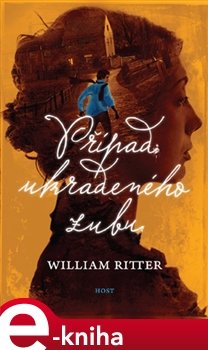 Případ ukradeného zubu - William Ritter