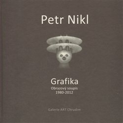 Petr Nikl - Grafika - Petr Nikl, Radek Wohlmuth