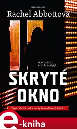 Skryté okno - Rachel Abbottová