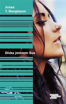 Dívka jménem Sus - Jonas T. Bengtsson